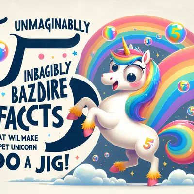 5 Unimaginably Bizarre Facts That Will Make Your Pet Unicorn Do a Jig!